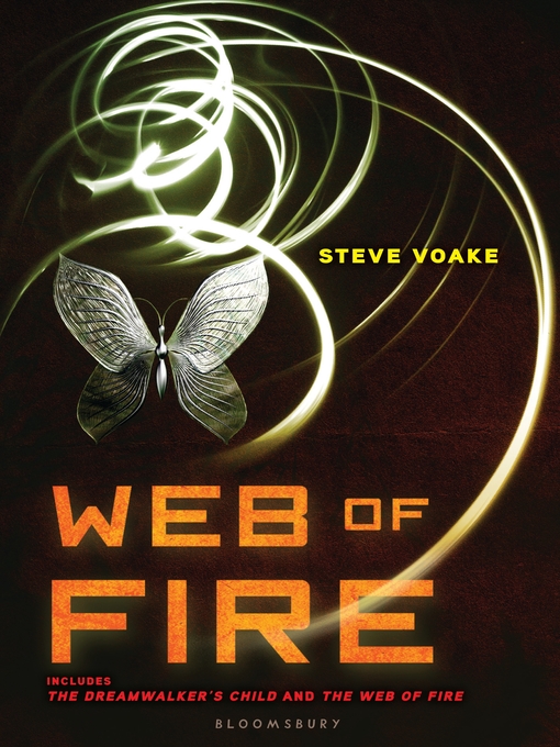 Title details for Web of Fire bind-up by Steve Voake - Available